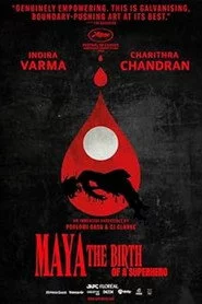 Maya: Birth of a Superhero