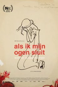Als Ik Mijn Ogen Sluit
