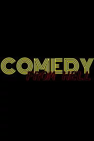 Comedy From Hell