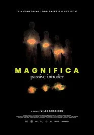 Magnifica – Passive Intruder