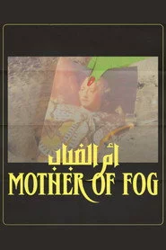 Mother of Fog
