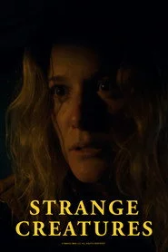 Strange Creatures