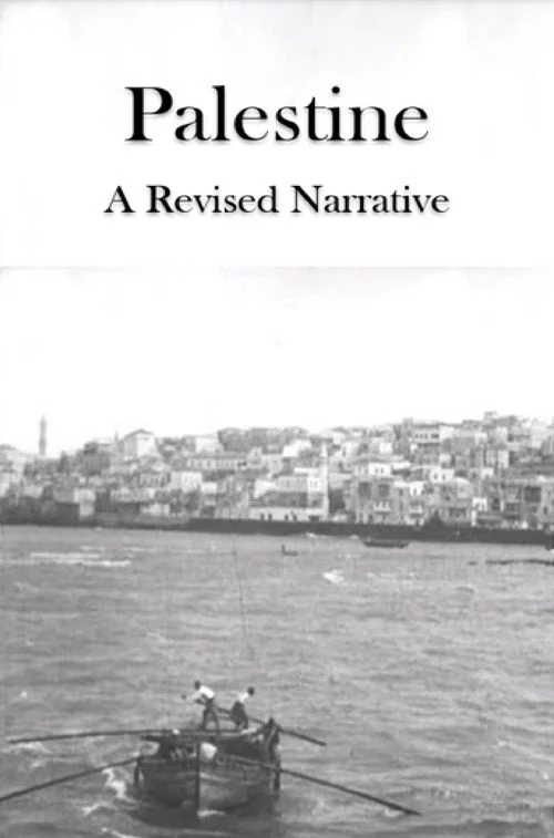 Palestine: A Revised Narrative