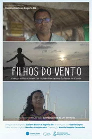 Filhos do Vento: Energia Eólica e Impactos Socioambientais no Quilombo do Cumbe