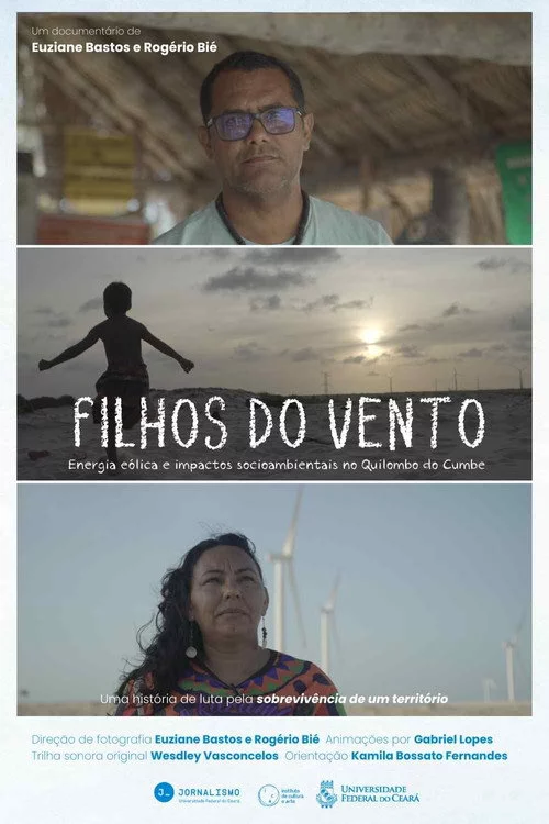 Filhos do Vento: Energia Eólica e Impactos Socioambientais no Quilombo do Cumbe