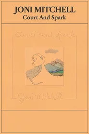Joni Mitchell: Court and Spark