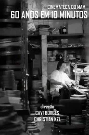 Cinemateca do MAM - 60 Anos em 10 Minutos