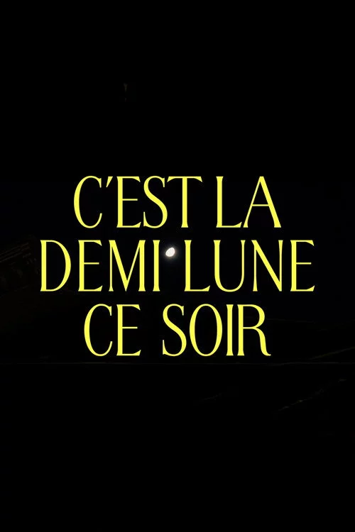 C'est la demi lune ce soir