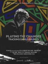 Playing the Changes - Tracking Darius Brubeck