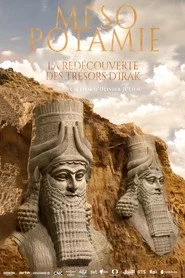 Mésopotamie, la redécouverte des trésors d'Irak