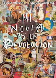 Mi novia es la revolución