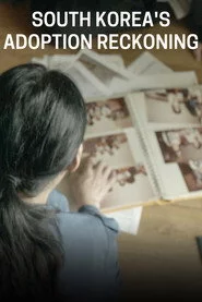South Korea’s Adoption Reckoning