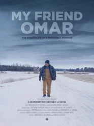 Mon ami Omar, la bataille d'un travailleur saisonnier