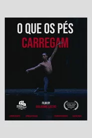 O que os pés carregam