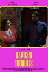 Baptism Troubles