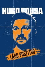 Hugo Sousa: Lado Positivo