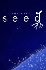 The Last Seed