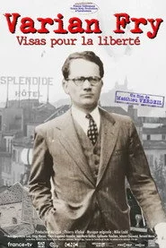 Varian Fry : Visas pour la liberté