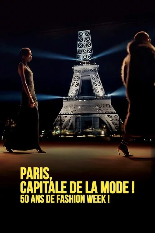 Paris, Capitale de la Mode ! 50 ans de Fashion Week !