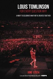 Louis Tomlinson: For Every Question Why - Live and Direct from Mexico City