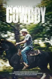 The Power of Faith: The Incredible Journey Of Cowboy Preacher Jeff Smith