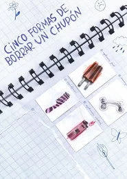 Cinco formas de borrar un chupón