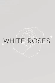 White Roses