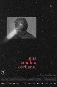 Una sombra oscilante