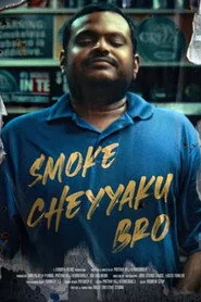 Smoke Cheyyaku Bro