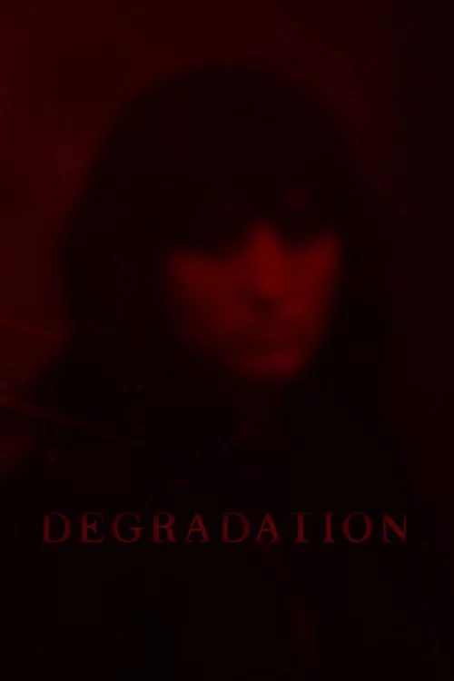 Degradation