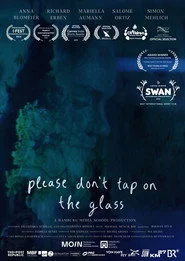 Please Don't Tap on the Glass