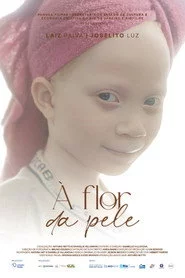À Flor da Pele