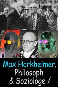 Max Horkheimer, Philosoph & Soziologe