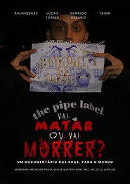 Vai Matar ou Vai Morrer