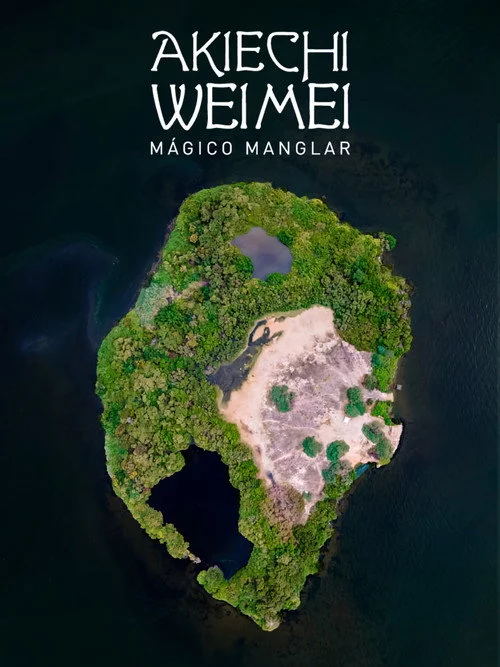 Akiechi Weimei, Mágico Manglar