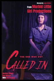 The One Who Got Called In