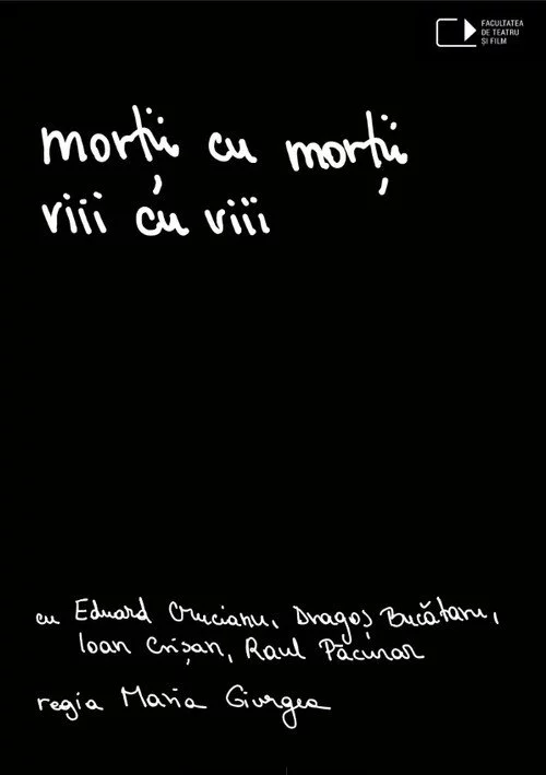 Morții cu morții, viii cu viii