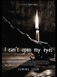 I Cant Open My Eyes
