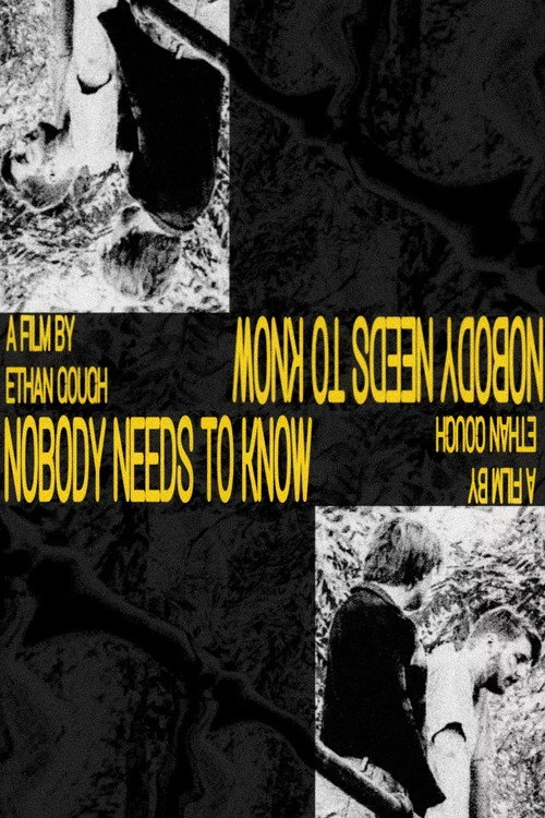 Nobody Needs To Know