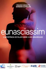 Eu Nasci Assim - A importância de falar sobre a não-binariedade