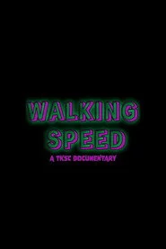 Walking Speed