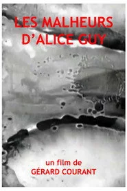 Les Malheurs d'Alice Guy