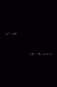 You Are My Tomorrow