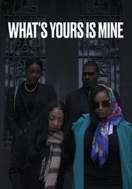 What's Yours Is Mine