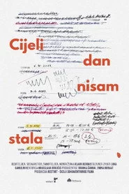 Cijeli dan nisam stala