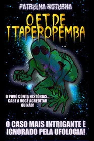 Patrulha Noturna: O ET de Itaperopemba