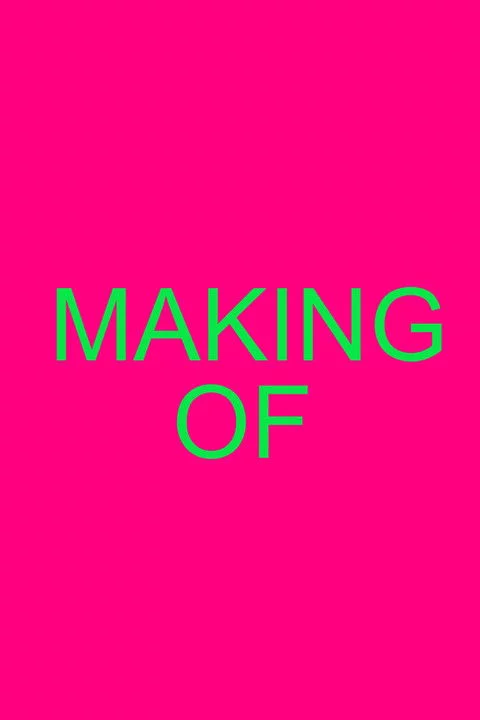 Making Of