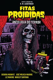Fitas Proibidas - Antologia do Terror