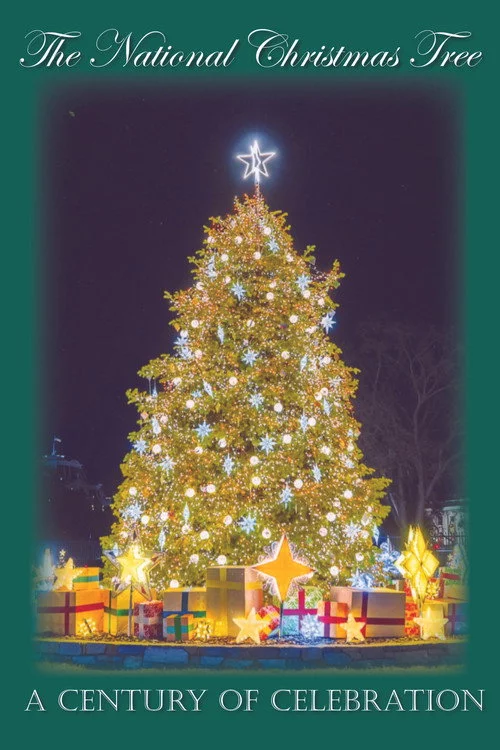 The National Christmas Tree, A Century of Celebration