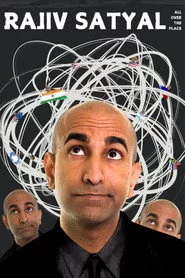 Rajiv Satyal: All Over the Place